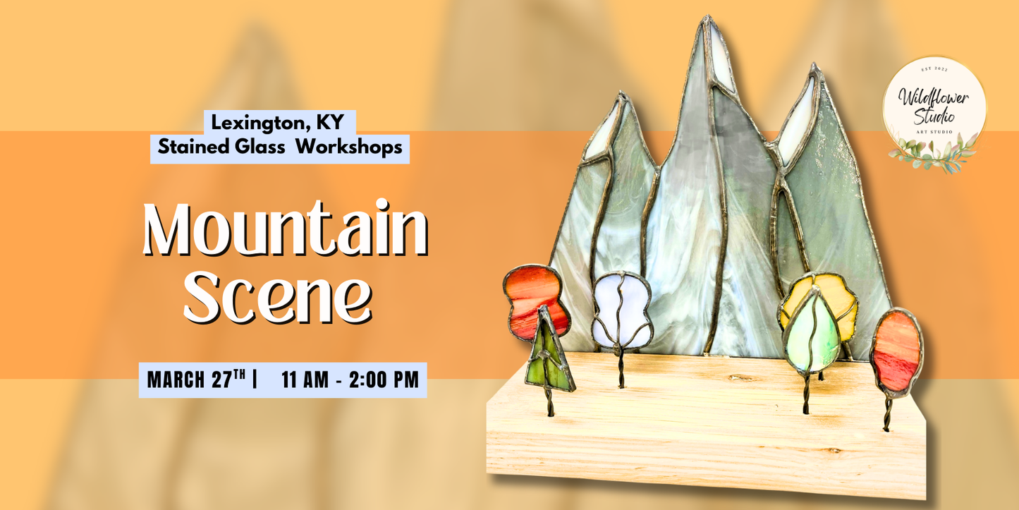 3/27: Lex, KY Workshops- Mountain Scene 11am-2pm