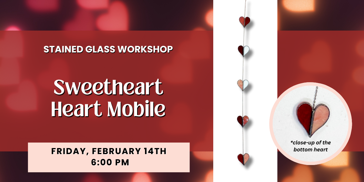 2/14/25: Sweetheart Heart Mobile